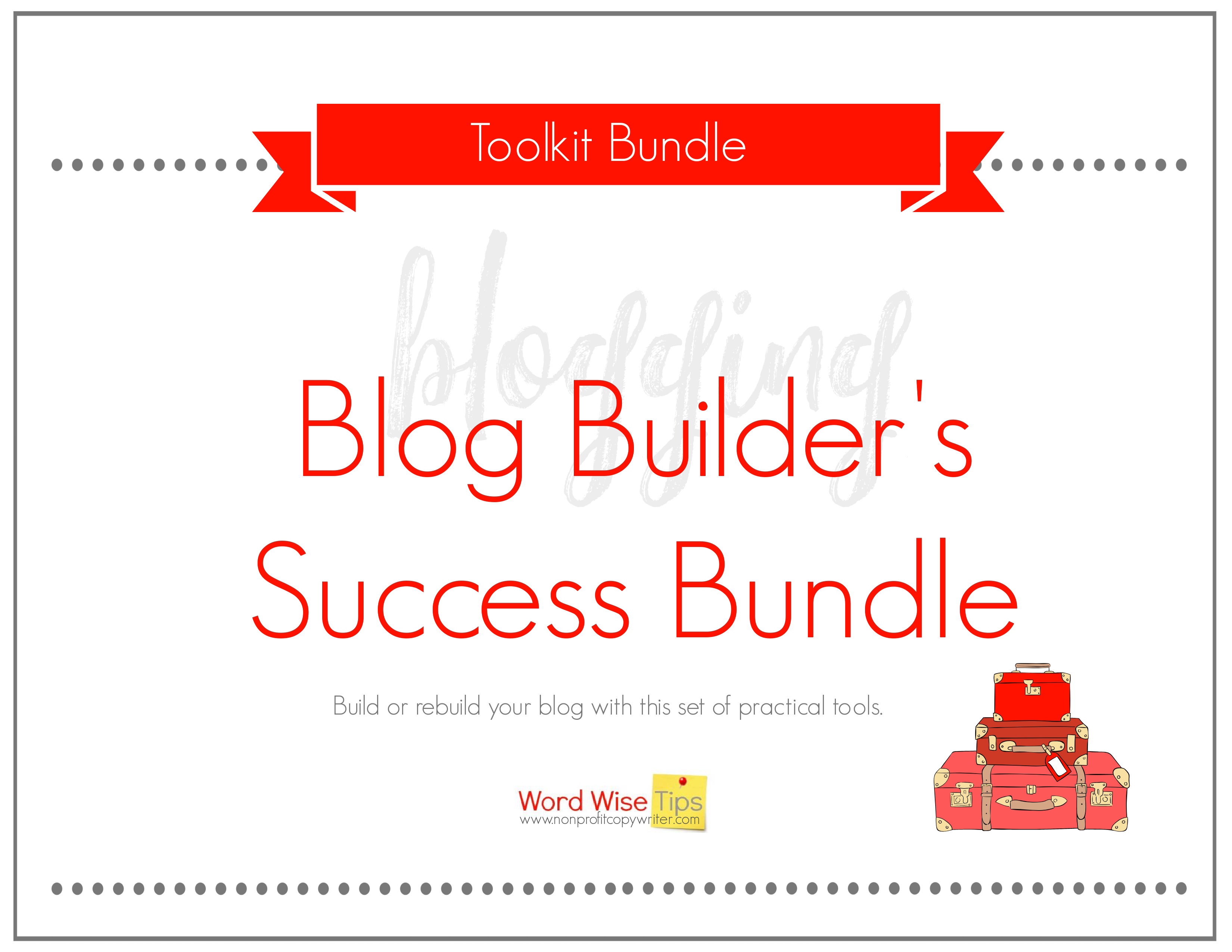 Blog Builder's Success Bundle